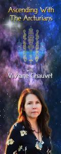 Ascending With The Arcturians with Viviane Chauvet