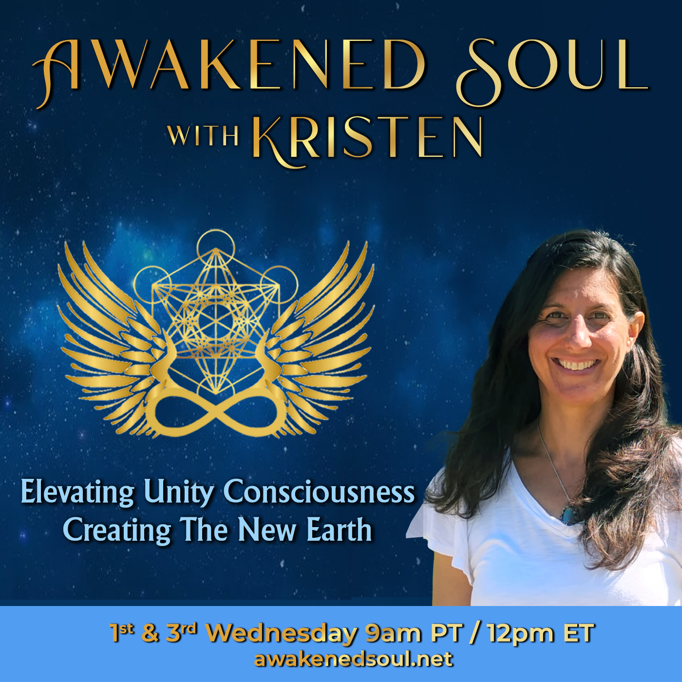 Awakened Soul with Kristen: Elevating Unity Consciousness Creating The New Earth