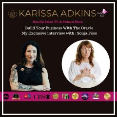 BossUp Babes with Karissa Adkins: Helping Babes BossUp, ShowUp, & Thrive : Ep. 35 - Build Your Business With The Oracle