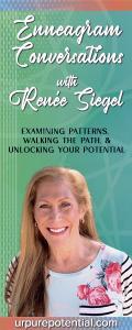 Enneagram Conversations with Renee Siegel: Examining Patterns, Walking the Path, & Unlocking Your Potential