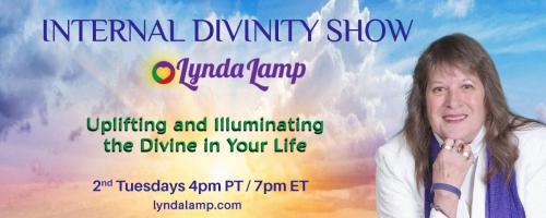 Internal Divinity Show with Lynda Lamp: Uplifting and Illuminating the Divine in Your Life: Episode 4: Making Your Inner Workings
Work For You!