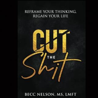 Recovery Recharged with Ellen Stewart: Pushy Broad From The Bronx®: Episode title: "Cut the S**t: Reframe Your Thinking, Regain Your Life" with Author Becc Nelson LMFT.