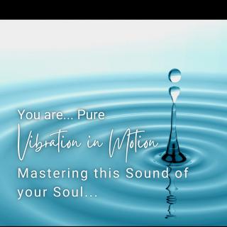 Soul Reflections™ with Niobe Weaver: Where Spirituality Becomes a Practical Part of Everyday Living: You are Pure Vibration in Motion! Mastering this Sound of your Soul! 