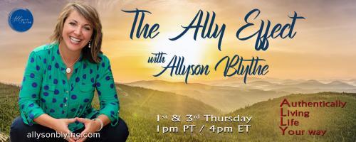 The Ally Effect with Allyson Blythe: Authentically Living Life Your way: Boundary Basics