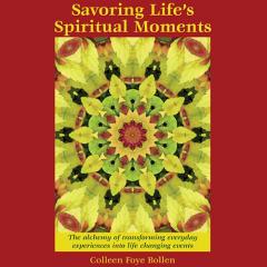 savoring lifes spiritual moments author colleen foye bollen on the christine upchurch show