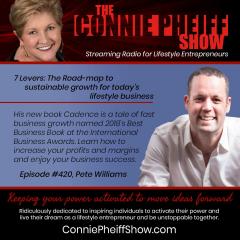 The Connie Pheiff Show: 7 Levers: The roadmap to sustainable growth for today’s lifestyle entrepreneur from the Savvy marketing strategist – Pete Wil