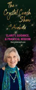 The Crystal Coach Show with Anahata: Clarity, Guidance, & Practical Wisdom