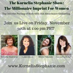 The Kornelia Stephanie Show: The Millionaire Imprint for Women: One Million will be Donated to our Favorite Children's Charity.