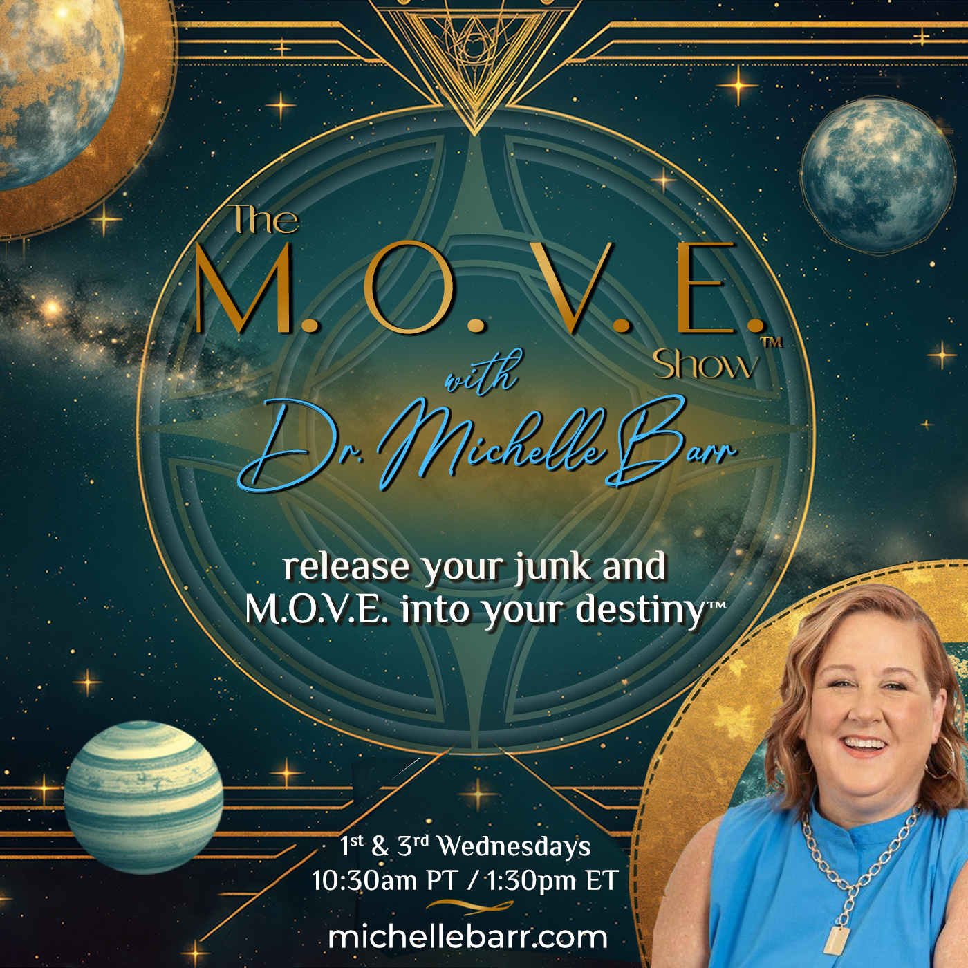 The M.O.V.E. Show™ with Dr. Michelle Barr – Release Your Junk and M.O.V.E. into Your Destiny™