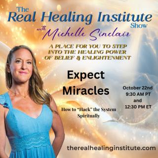 expect miracles, how to ack the system spiritually