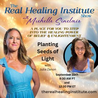 Planting Seeds of Light with Julia Zanon