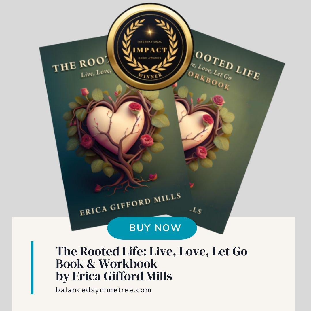 The Rooted Life by Erica Gifford Mills